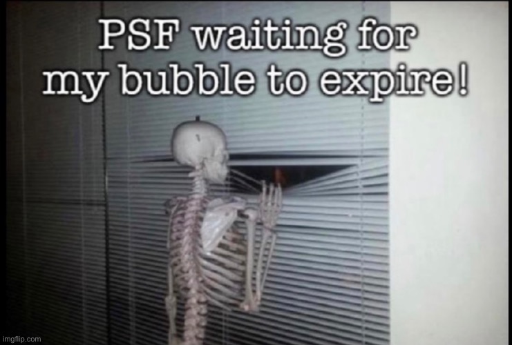 Bubble expire | made w/ Imgflip meme maker