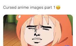 High Quality Cursed anime... Blank Meme Template