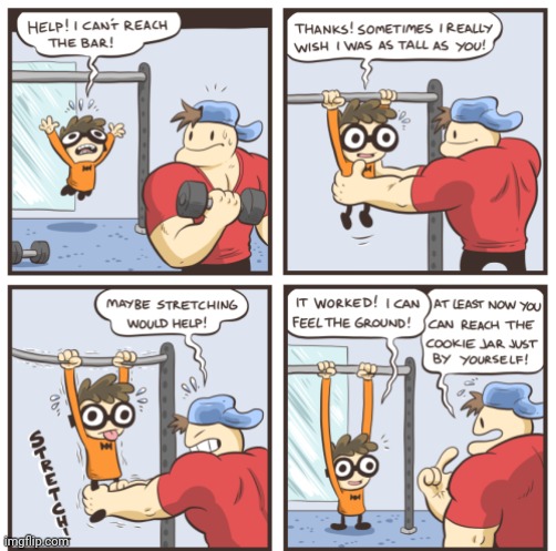 The stretching | image tagged in comics/cartoons,comics,comic,stretching,stretch,tall | made w/ Imgflip meme maker