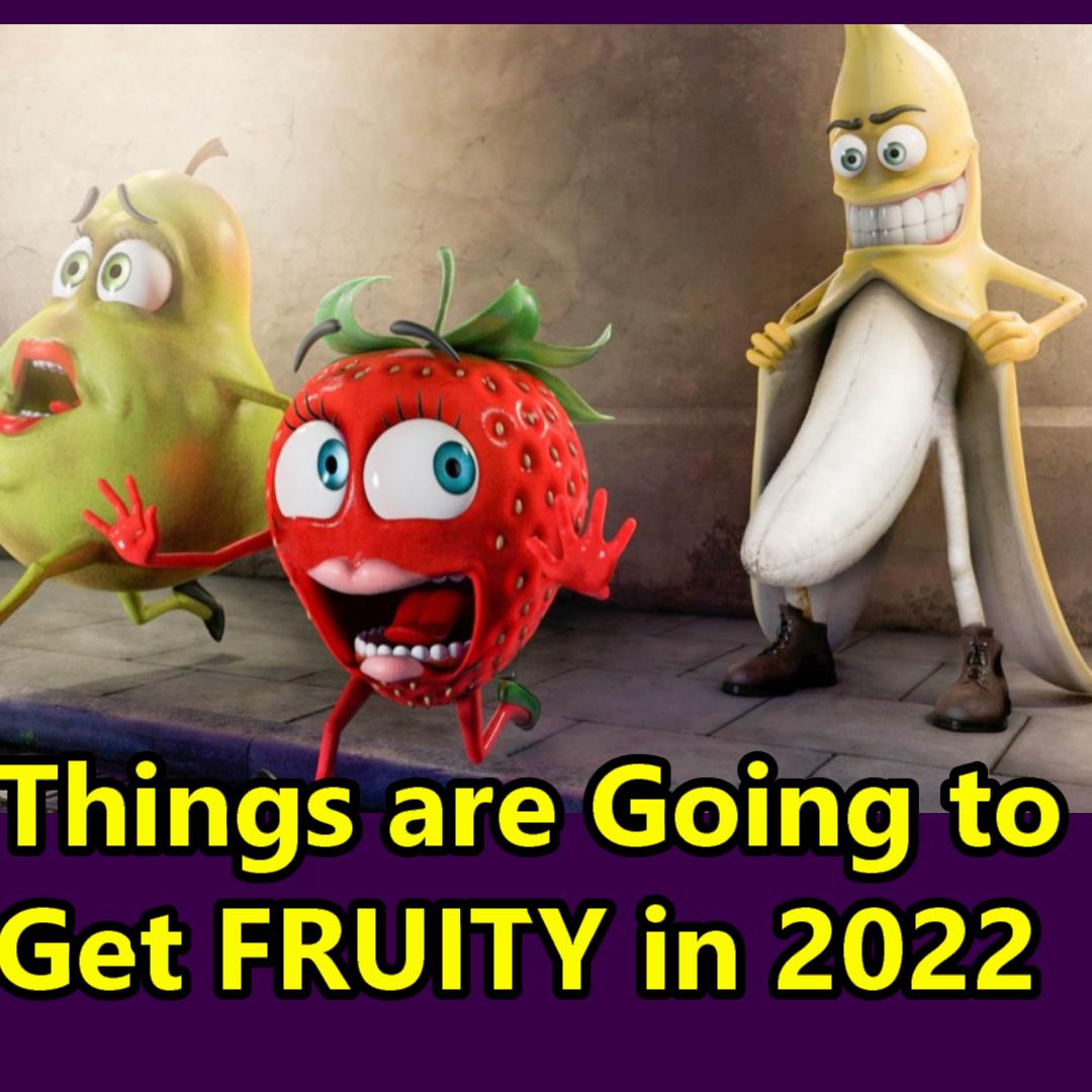 High Quality 2022 Getting FRUITY Folks Blank Meme Template