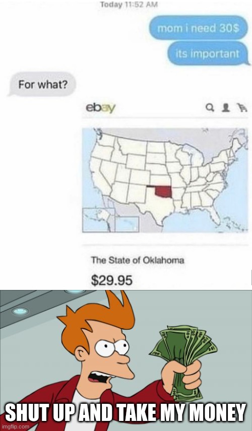 good deal | SHUT UP AND TAKE MY MONEY | image tagged in memes,shut up and take my money fry | made w/ Imgflip meme maker