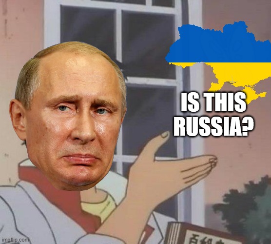 Putin | IS THIS RUSSIA? | image tagged in memes,vladimir putin | made w/ Imgflip meme maker
