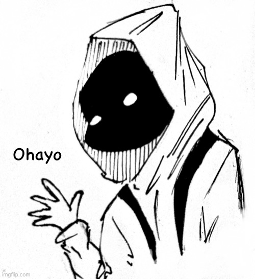 Ohayo | Ohayo | image tagged in ohayo | made w/ Imgflip meme maker