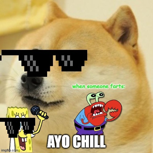 AYO CHILL | image tagged in funny | made w/ Imgflip meme maker