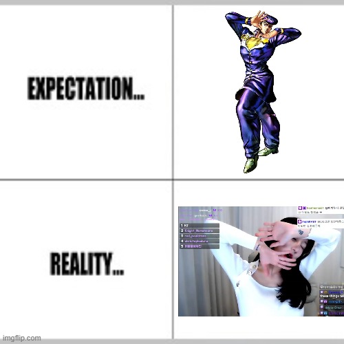 Jojo pose | image tagged in expectation vs reality | made w/ Imgflip meme maker