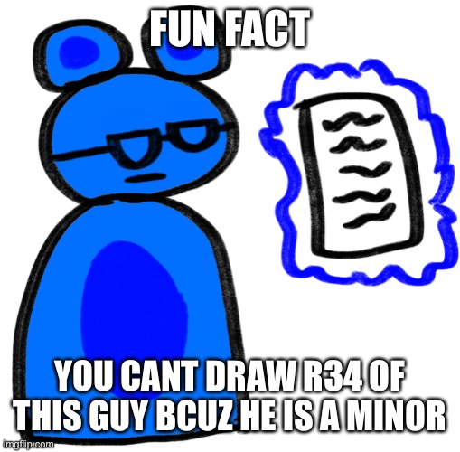 Jimmy is disappointed at what he sees | FUN FACT; YOU CANT DRAW R34 OF THIS GUY BCUZ HE IS A MINOR | image tagged in jimmy is disappointed at what he sees | made w/ Imgflip meme maker
