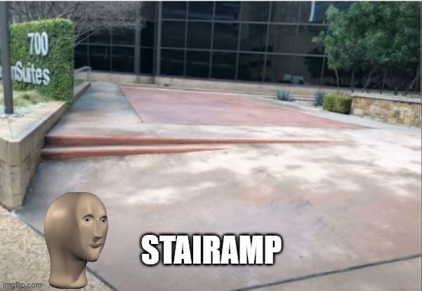 Best of Both Worlds | STAIRAMP | image tagged in you had one job | made w/ Imgflip meme maker