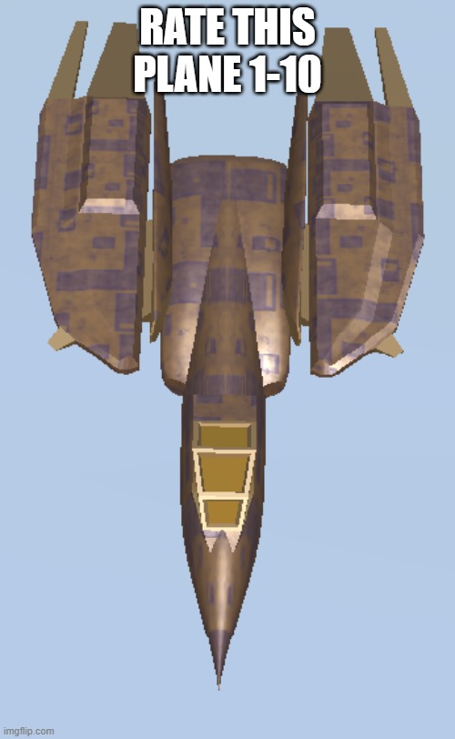 X93 | RATE THIS PLANE 1-10 | image tagged in x93 | made w/ Imgflip meme maker