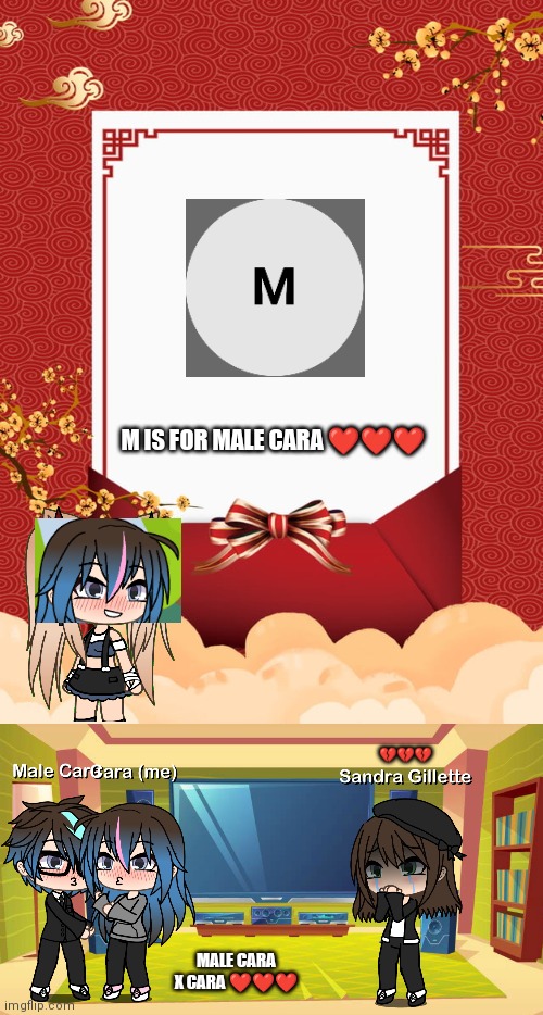 Great ship! | M IS FOR MALE CARA ❤️❤️❤️; 💔💔💔; MALE CARA X CARA ❤️❤️❤️ | image tagged in gacha life,memes,pop up school,love,valentine's day | made w/ Imgflip meme maker