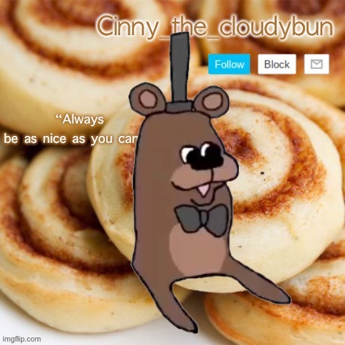 ferdi faber | image tagged in cinnamon roll template thank sugas d | made w/ Imgflip meme maker