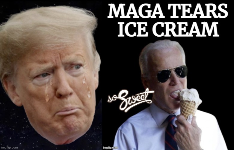 MAGA TEAR so sweet | image tagged in maga,tears,conservative hypocrisy,crying,sweet victory,sweet | made w/ Imgflip meme maker