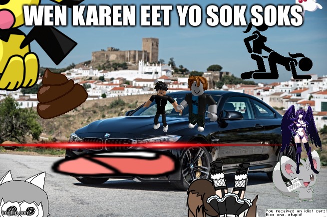 WEN KAREN EET YO SOK SOKS | made w/ Imgflip meme maker