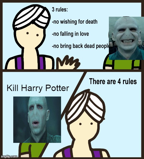 Genie Rules Meme | Kill Harry Potter | image tagged in genie rules meme | made w/ Imgflip meme maker