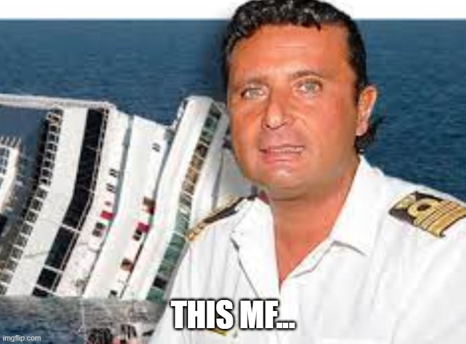 ... | THIS MF... | image tagged in schettino | made w/ Imgflip meme maker
