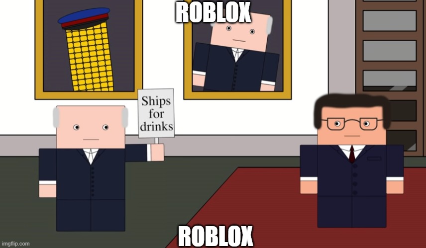 roblox | ROBLOX; ROBLOX | image tagged in roblox | made w/ Imgflip meme maker