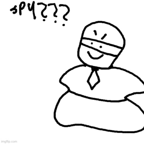 spy from tf2 no way | image tagged in memes,blank transparent square | made w/ Imgflip meme maker