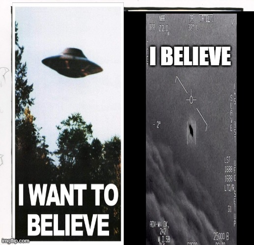 I BELIEVE | made w/ Imgflip meme maker