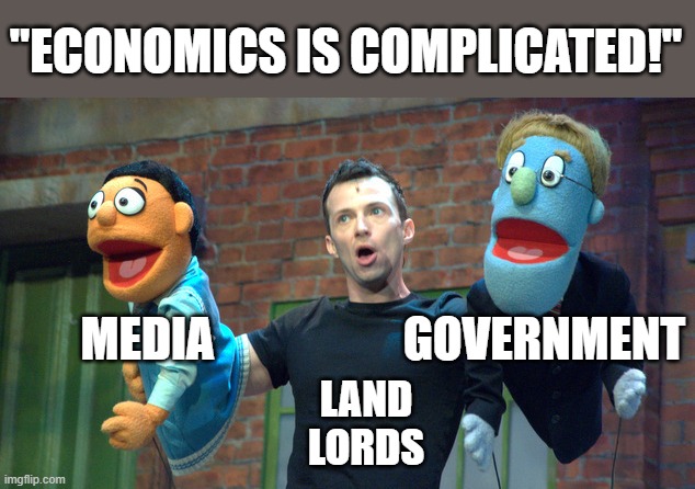 Economics Is Complicated! | "ECONOMICS IS COMPLICATED!" | image tagged in education,educational,mainstream media,media,politicians,economy | made w/ Imgflip meme maker