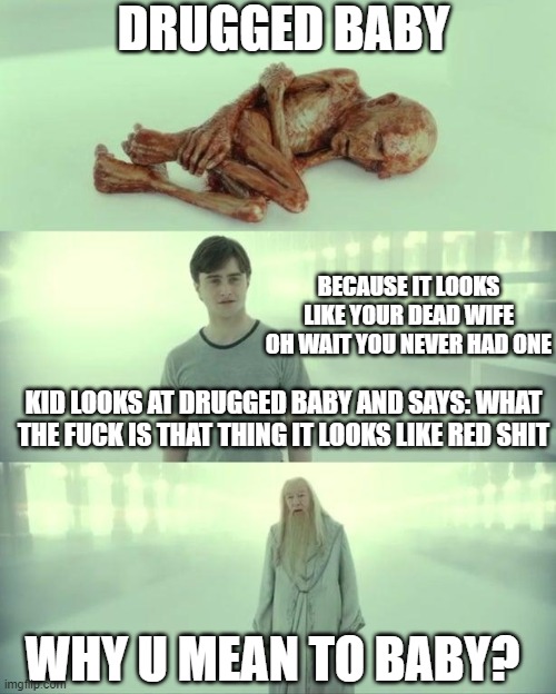 Dead Baby Voldemort / What Happened To Him Imgflip