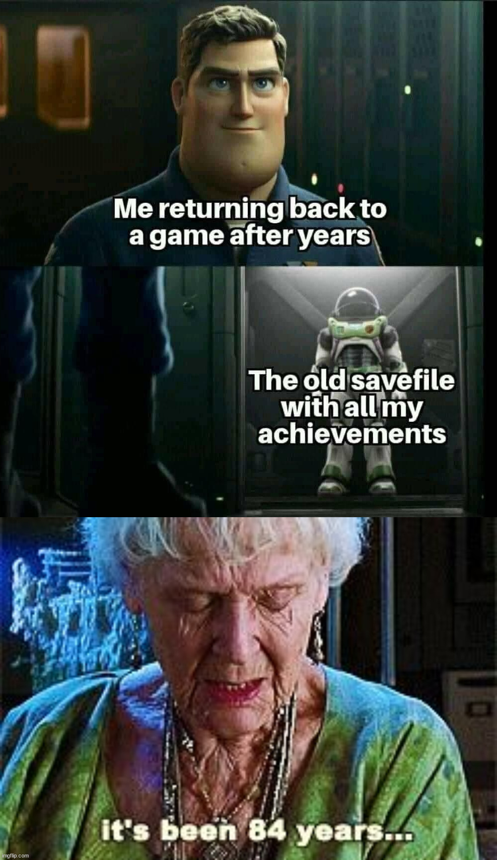 When it has been a little while.... | image tagged in it's been 84 years,gaming | made w/ Imgflip meme maker