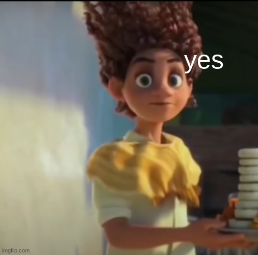 yes | made w/ Imgflip meme maker