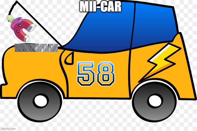 mii car [tm] | MII-CAR | image tagged in car | made w/ Imgflip meme maker