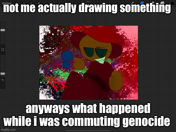 he looks like he got cancer | not me actually drawing something; anyways what happened while i was commuting genocide | made w/ Imgflip meme maker