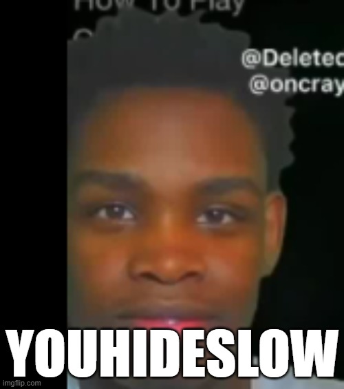 Speed wannabe shit post | YOUHIDESLOW | image tagged in shitpost,bottom text | made w/ Imgflip meme maker