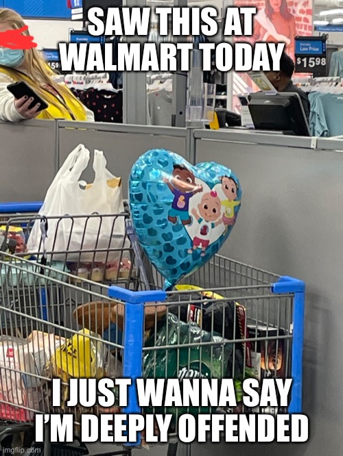 This means double-war | SAW THIS AT WALMART TODAY; I JUST WANNA SAY I’M DEEPLY OFFENDED | image tagged in cocomelon | made w/ Imgflip meme maker