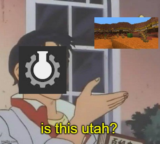 cgp grey |  is this utah? | image tagged in memes,is this a pigeon,minecraft,youtuber | made w/ Imgflip meme maker