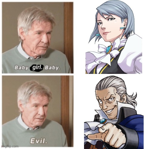 I love you franzy | girl. | image tagged in baby boy baby evil,ace attorney | made w/ Imgflip meme maker