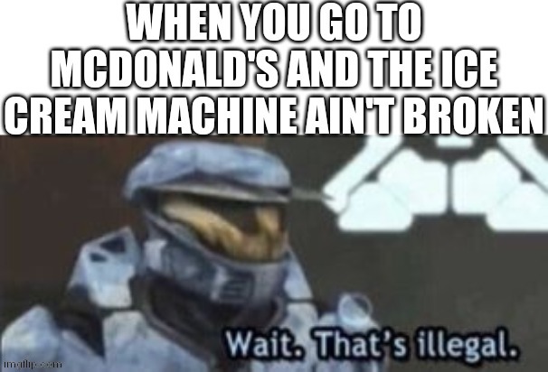 image tagged in memes,mcdonalds | made w/ Imgflip meme maker