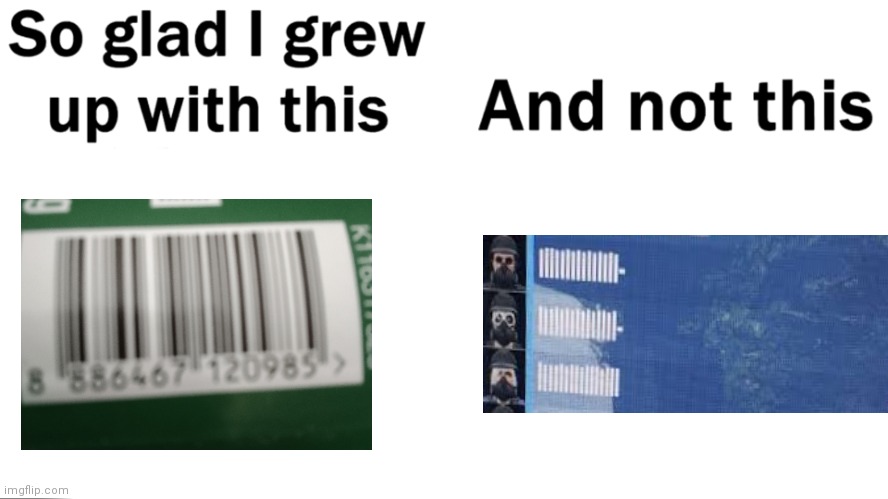 So glad i grew up with this | image tagged in so glad i grew up with this | made w/ Imgflip meme maker