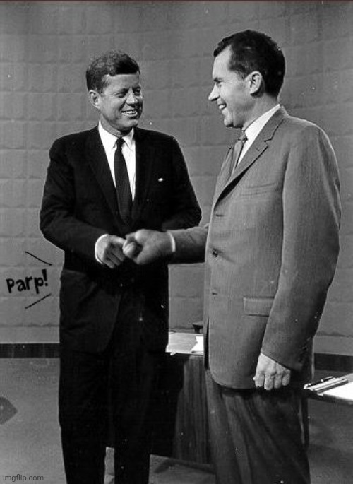 Pull my finger | image tagged in john f kennedy,richard nixon,pull my finger,funny | made w/ Imgflip meme maker