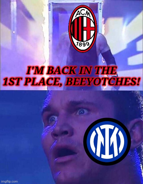 AC Milan 1-0 Sampdoria. Nerazzurri of Inter can't believe it, Rossoneri back in the 1st place. | I'M BACK IN THE 1ST PLACE, BEEYOTCHES! | image tagged in undertaker entering the arena,ac milan,sampdoria,inter,serie a,calcio | made w/ Imgflip meme maker