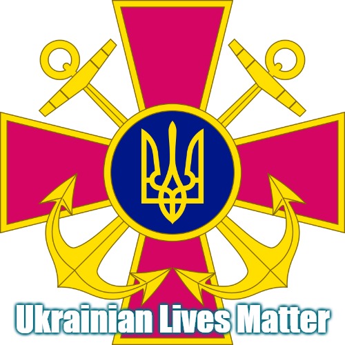 Emblem of Ukrainian Navy | Ukrainian Lives Matter | image tagged in emblem of ukrainian navy,ukrainian lives matter | made w/ Imgflip meme maker