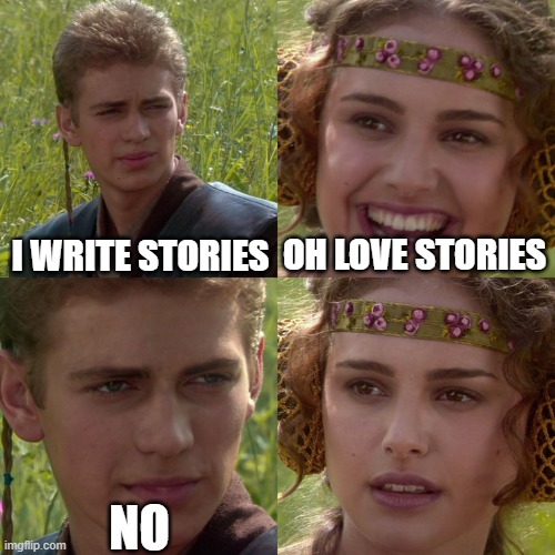 High Quality Love Stories Right? Blank Meme Template