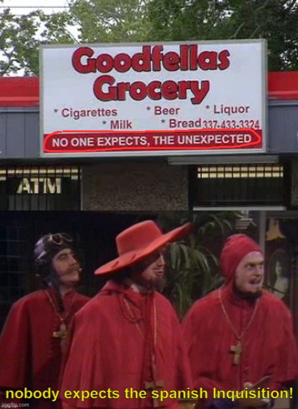 Remember what movie this was from? | image tagged in nobody expects the spanish inquisition text,memes,funny,spanish inquisition,monty python,funny signs | made w/ Imgflip meme maker