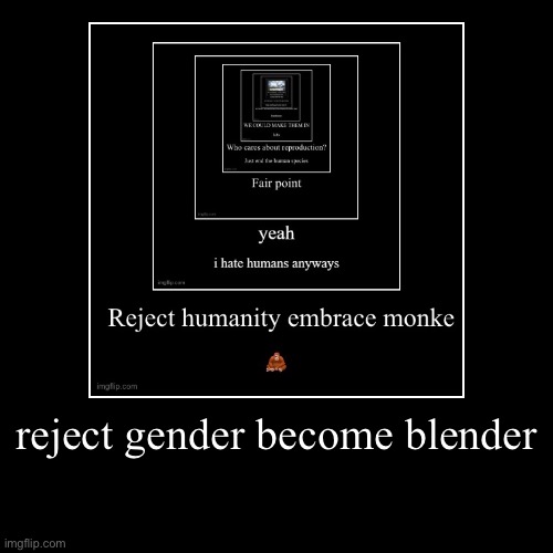 image tagged in funny,demotivationals | made w/ Imgflip demotivational maker