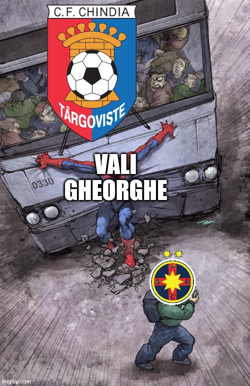 FCSB 3-2 Chindia Targoviste | VALI GHEORGHE | image tagged in spidey stopping bus,fcsb,steaua,chindia,liga 1,fotbal | made w/ Imgflip meme maker