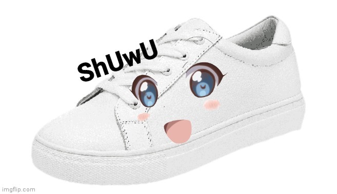 ShUwU | image tagged in shuwu | made w/ Imgflip meme maker