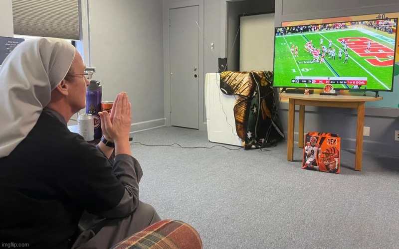 Nun Praying For A Team To Win (example in the comments) | image tagged in nun praying for a team to win,funny,new template,custom,template,superbowl | made w/ Imgflip meme maker