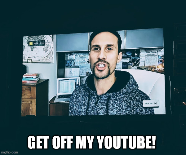 Real Estate | GET OFF MY YOUTUBE! | image tagged in real estate,orillia,youtube | made w/ Imgflip meme maker