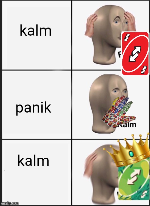 Panik Kalm Panik | kalm; panik; kalm | image tagged in memes,panik kalm panik | made w/ Imgflip meme maker