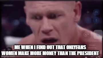 John Cena learns about onlyfans - Imgflip