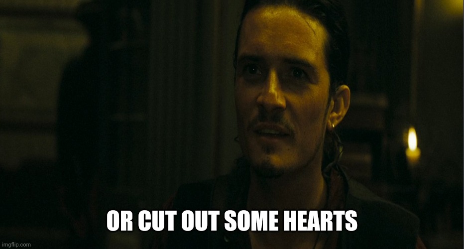 OR CUT OUT SOME HEARTS | made w/ Imgflip meme maker