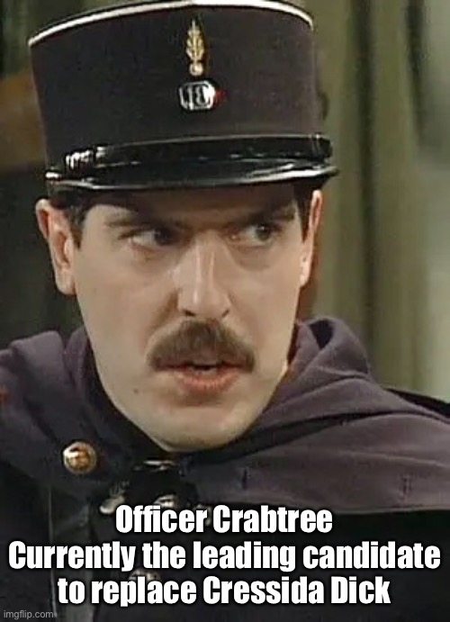 Officer Crabtree Currently the leading candidate to replace Cressida Dick | made w/ Imgflip meme maker