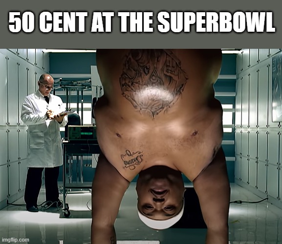 50 Cent at the superbowl | 50 CENT AT THE SUPERBOWL | image tagged in 50 cent,fat,superbowl | made w/ Imgflip meme maker