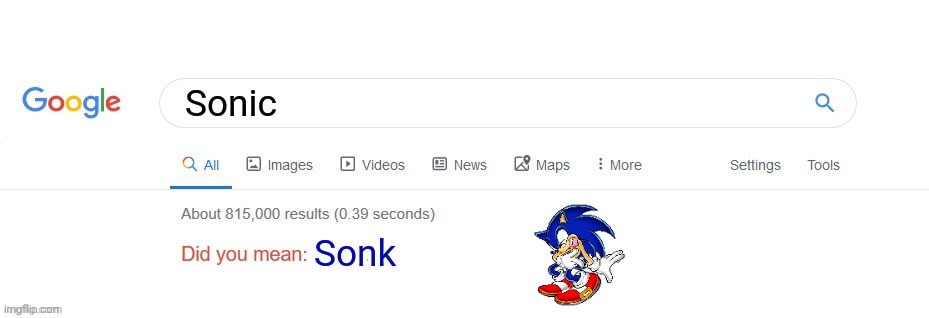 Did you mean? | Sonic; Sonk | image tagged in did you mean | made w/ Imgflip meme maker