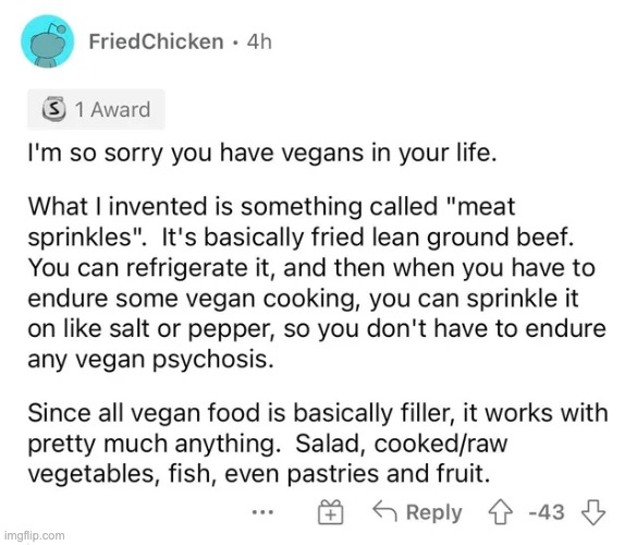 Meat Sprinkles | image tagged in memes,unfunny | made w/ Imgflip meme maker